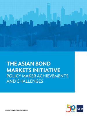 cover image of The Asian Bond Markets Initiative